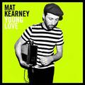 Young Love by Mat Kearney | CD Reviews And Information | NewReleaseToday