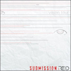 Vision Tour by Submission Red  | CD Reviews And Information | NewReleaseToday