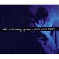 She’s Gone Tragic (Single) by The Echoing Green  | CD Reviews And Information | NewReleaseToday