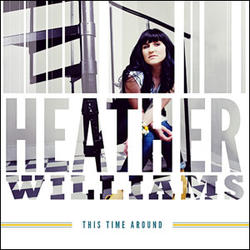 This Time Around by Heather Williams | CD Reviews And Information | NewReleaseToday