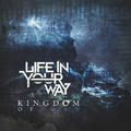 Kingdom of Man by Life In Your Way  | CD Reviews And Information | NewReleaseToday