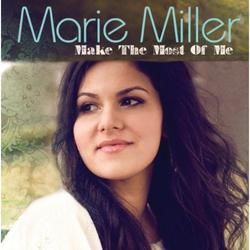 Make The Most Of Me by Marie Miller | CD Reviews And Information | NewReleaseToday