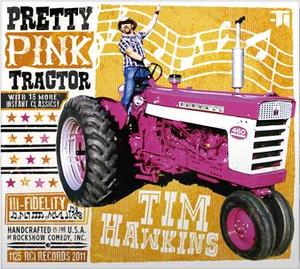 Pretty Pink Tractor by Tim Hawkins | CD Reviews And Information | NewReleaseToday