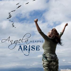 Arise by Angela Hearns | CD Reviews And Information | NewReleaseToday