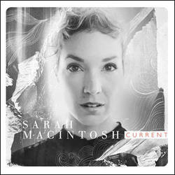 Current by Sarah MacIntosh | CD Reviews And Information | NewReleaseToday