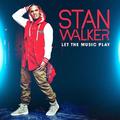 Let The Music Play by Stan Walker | CD Reviews And Information | NewReleaseToday
