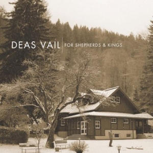 For Shepherds & Kings - EP by Deas Vail  | CD Reviews And Information | NewReleaseToday
