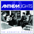 The Acoustic Sessions by Anthem Lights  | CD Reviews And Information | NewReleaseToday