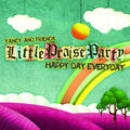 Little Praise Party: Happy Day Everyday by Yancy  | CD Reviews And Information | NewReleaseToday