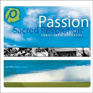 Sacred Revolution by Passion  | CD Reviews And Information | NewReleaseToday