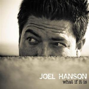 What If It Is by Joel Hanson | CD Reviews And Information | NewReleaseToday