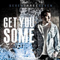 Get You Some by 737  | CD Reviews And Information | NewReleaseToday