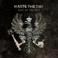 Best Of The Best by Haste The Day  | CD Reviews And Information | NewReleaseToday