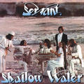 Shallow Water by Servant  | CD Reviews And Information | NewReleaseToday