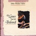 The Love And The Beloved by John Michael Talbot | CD Reviews And Information | NewReleaseToday