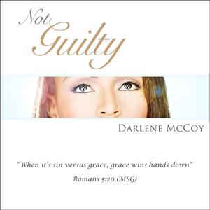 Not Guilty (Single) by Darlene McCoy | CD Reviews And Information | NewReleaseToday