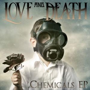 Chemicals EP by Love and Death | CD Reviews And Information | NewReleaseToday