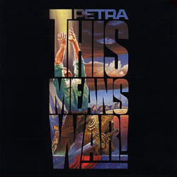 This Means War! by Petra  | CD Reviews And Information | NewReleaseToday