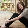 Lead Me to the Cross (Single) by Francesca Battistelli | CD Reviews And Information | NewReleaseToday