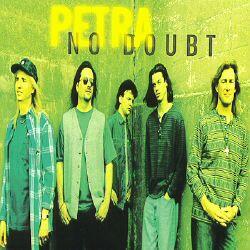 No Doubt by Petra  | CD Reviews And Information | NewReleaseToday