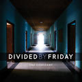 The Constant by Divided By Friday  | CD Reviews And Information | NewReleaseToday