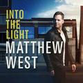 Into the Light by Matthew West | CD Reviews And Information | NewReleaseToday