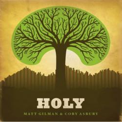 Holy by Cory Asbury | CD Reviews And Information | NewReleaseToday