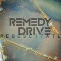 Resuscitate by Remedy Drive  | CD Reviews And Information | NewReleaseToday