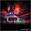 Electric Lights EP by All But Screaming  | CD Reviews And Information | NewReleaseToday