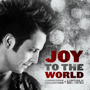 Joy to the World by Lincoln | CD Reviews And Information | NewReleaseToday