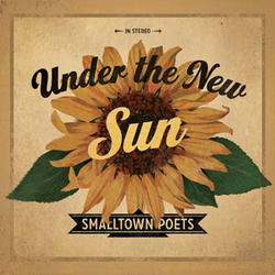 Under The New Sun EP by Smalltown Poets  | CD Reviews And Information | NewReleaseToday