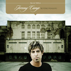 Beyond Measure (Special Edition) by Jeremy Camp | CD Reviews And Information | NewReleaseToday