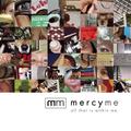 All That is Within Me by MercyMe  | CD Reviews And Information | NewReleaseToday