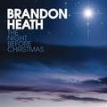 The Night Before Christmas by Brandon Heath | CD Reviews And Information | NewReleaseToday