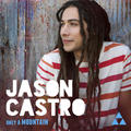 Only A Mountain by Jason Castro | CD Reviews And Information | NewReleaseToday