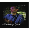 Amazing God by Ray Thombs | CD Reviews And Information | NewReleaseToday