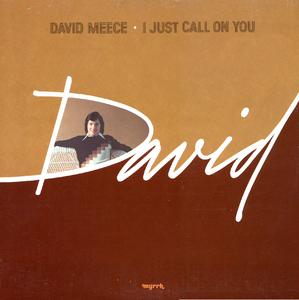 I Just Call on You by David Meece | CD Reviews And Information | NewReleaseToday