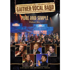 Pure and Simple Volume Two DVD by Bill and Gloria Gaither | CD Reviews And Information | NewReleaseToday