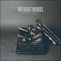 Without Words by Bethel Music  | CD Reviews And Information | NewReleaseToday