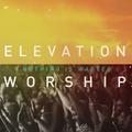Nothing Is Wasted by Elevation Worship  | CD Reviews And Information | NewReleaseToday