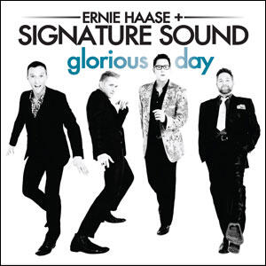 Glorious Day by Ernie Haase and Signature Sound | CD Reviews And Information | NewReleaseToday