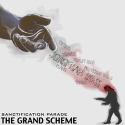The Grand Scheme by Sanctification Parade  | CD Reviews And Information | NewReleaseToday