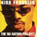 The Nu Nation Project by Kirk Franklin | CD Reviews And Information | NewReleaseToday