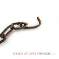 Sounds of Grace by Brenton Miles | CD Reviews And Information | NewReleaseToday