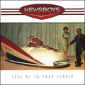 Take Me to Your Leader by Newsboys  | CD Reviews And Information | NewReleaseToday