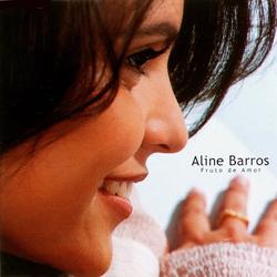 Fruto de Amor by Aline Barros | CD Reviews And Information | NewReleaseToday