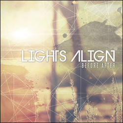 Before/After by Lights Align  | CD Reviews And Information | NewReleaseToday