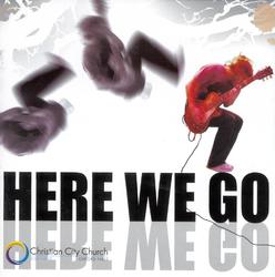 Here We Go by C3 (Christian City Church Oxford Falls)  | CD Reviews And Information | NewReleaseToday