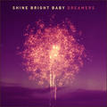 Dreamers by SHINEBRIGHT  | CD Reviews And Information | NewReleaseToday