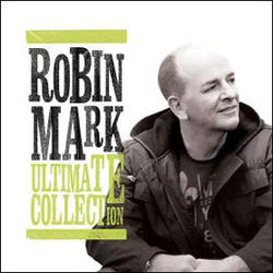 Ultimate Collection by Robin Mark | CD Reviews And Information | NewReleaseToday